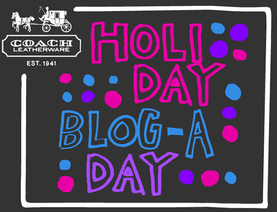 Coach Holiday Blog-A-Day