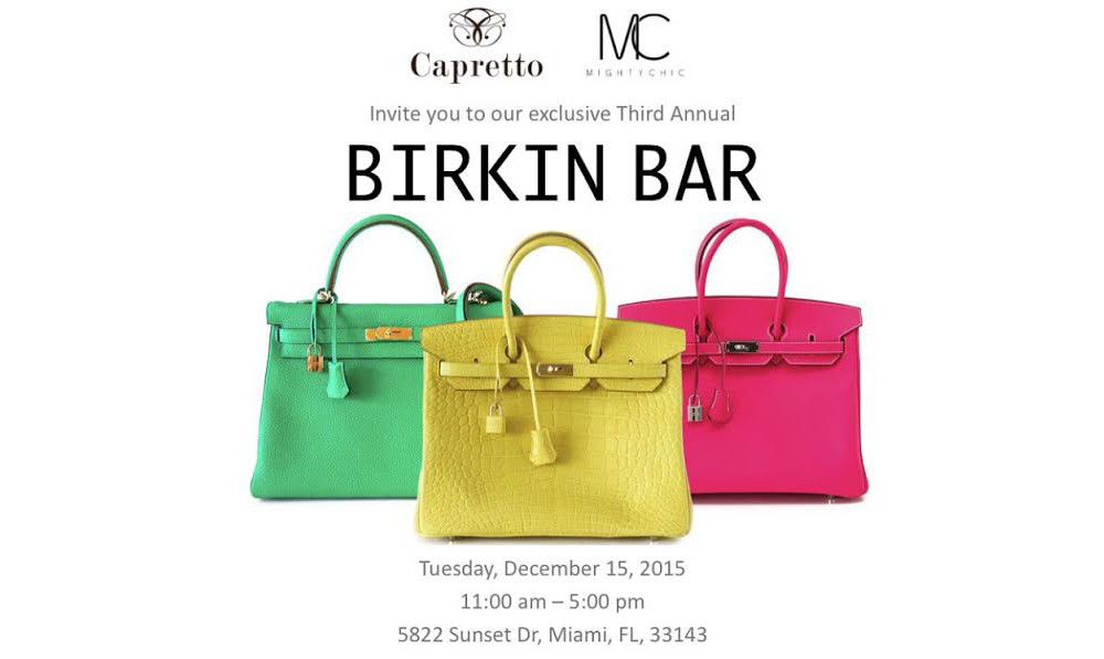 Join Me At Capretto South Miami's 3rd Annual Birkin Bar Tomorrow
