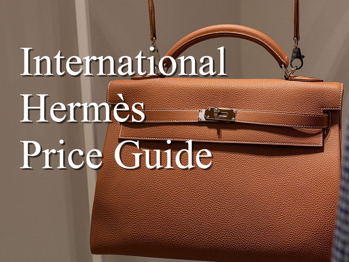 The 2022 Hermès International Price Guide